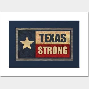 Texas Strong Posters and Art